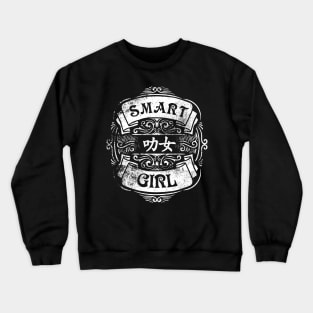 Smart girl - say it in colloquial Chinese Crewneck Sweatshirt